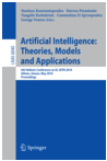 Artificial Intelligence: Theories, Models and Applications (2010)