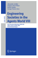 Engineering Societies in the Agents World VIII