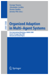 Organized Adaptation in Multi-Agent Systems